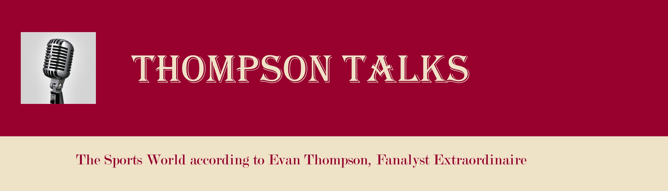 Thompson Talks